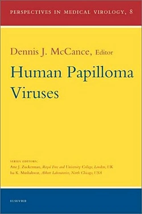 Human Papilloma Viruses (Volume 8) (Perspectives in Medical Virology, Volume 8)