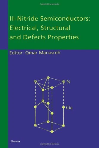 Elsevier III-Nitride Semiconductors: Electrical and Structural