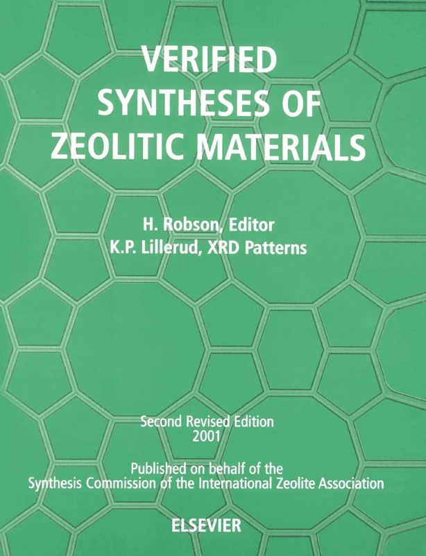Elsevier Verified Synthesis of Zeolitic Materials - 2nd Edition