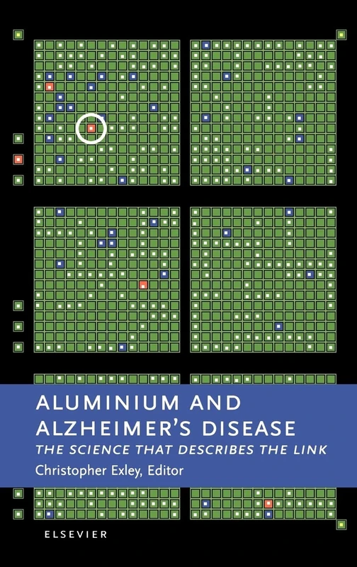 Aluminium and Alzheimer's Disease: The Science that Describes the Link