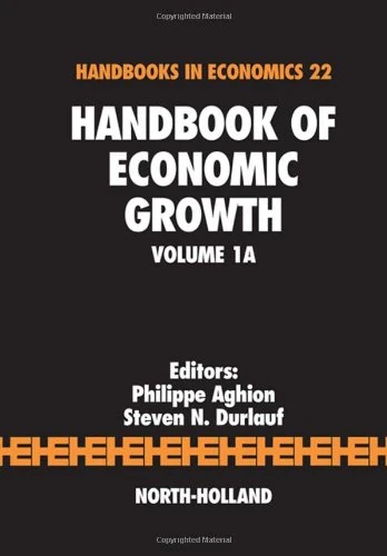 Handbook of Economic Growth SET: 1A & 1B (Volume 1) (Handbooks in Economics, Volume 1)