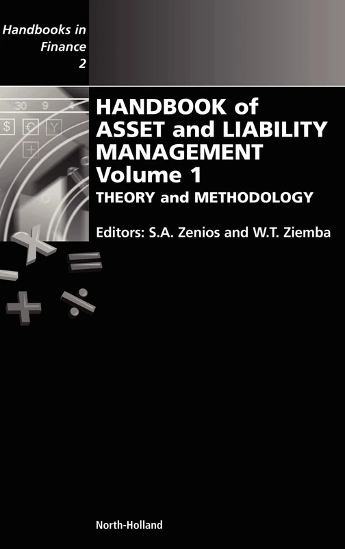 North Holland Handbook of Asset and Liability Management Vol 1