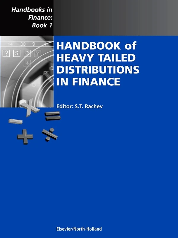 North Holland Handbook of Heavy Tailed Distributions in Finance