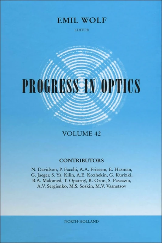 Progress in Optics: Vol 42: Volume 42