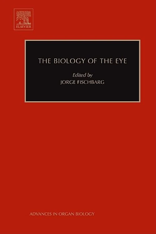 The Biology of the Eye (Advances in Organ Biology): Volume 10