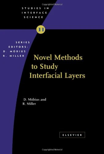 Novel Methods to Study Interfacial Layers (Studies in Interface Science): Volume 11 - Image 1