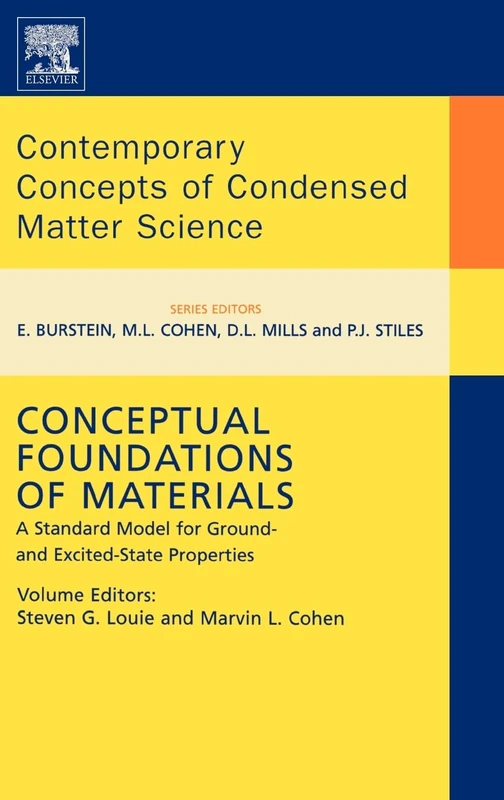 Conceptual Foundations of Materials: A Standard Model for Ground- and Excited-State Properties (Volume 2) (Contemporary Concepts of Condensed Matter Science, Volume 2)