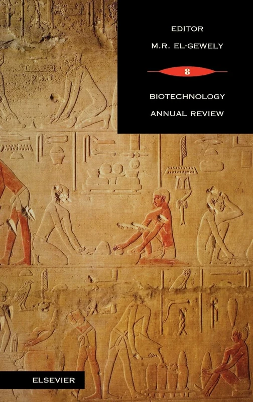 Biotechnology Annual Review (Volume 8)