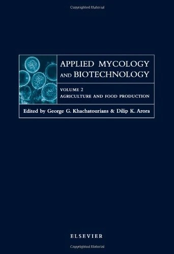 Elsevier Agriculture and Food Production Vol 2 - Mycology