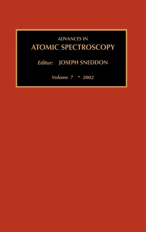 Advances in Atomic Spectroscopy (Volume 7)
