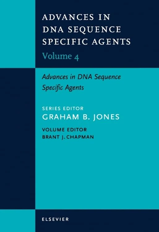 Advances in DNA Sequence-Specific Agents (Volume 4)