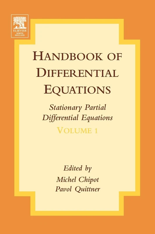 Handbook of Differential Equations: Stationary Partial Differential Equations: 1