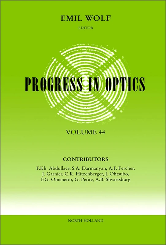 North Holland Progress in Optics (Volume 44) - Research Book