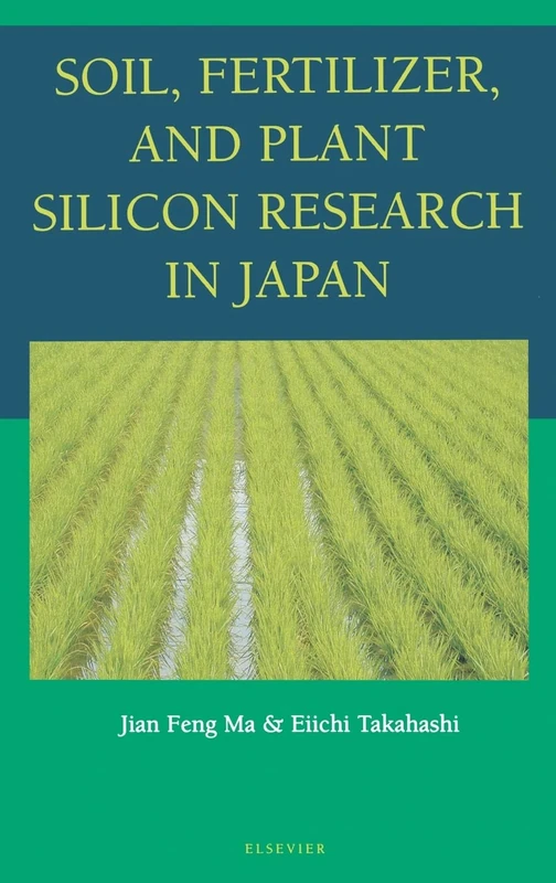 Soil, Fertilizer, and Plant Silicon Research in Japan