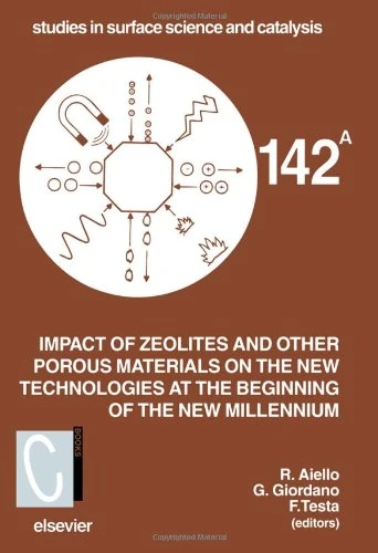 Impact of Zeolites and other Porous Materials on the New Technologies at the Beginning of the New Millennium: Proceedings of the 2nd International ... in Surface Science and Catalysis, Volume 142)