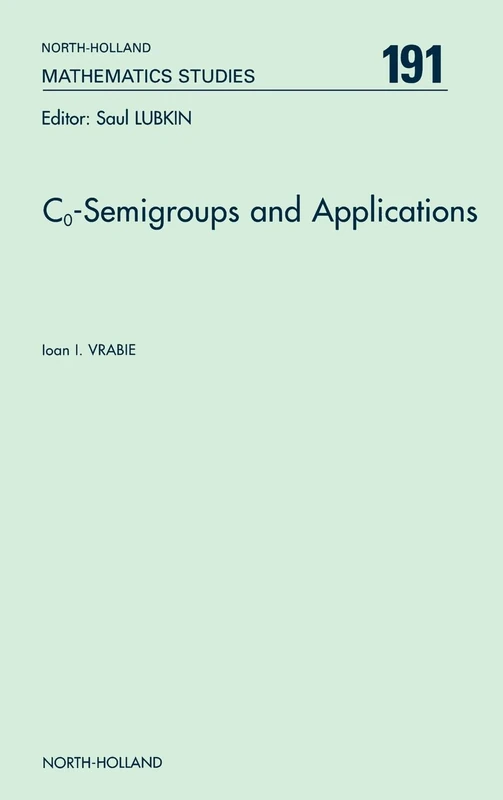 Co-Semigroups and Applications (Volume 191) (North-Holland Mathematics Studies, Volume 191)