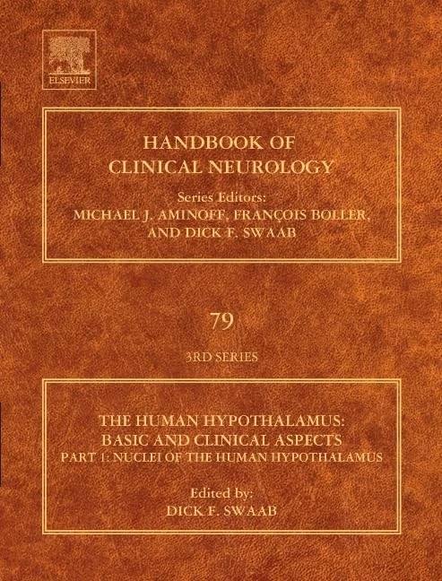 Human Hypothalamus: Basic and Clinical Aspects Pt. 1 (Handbook of Clinical Neurology): Volume 79
