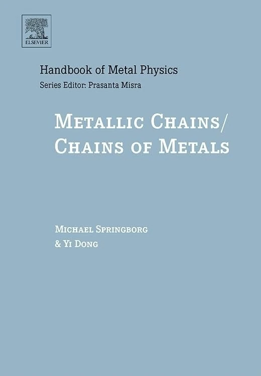 Metallic Chains / Chains of Metals (Volume 1) (Handbook of Metal Physics, Volume 1) - Image 1