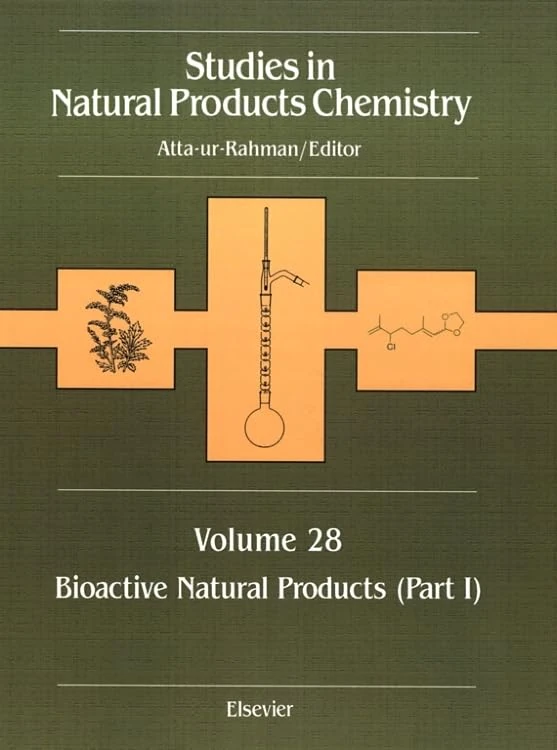 Bioactive Natural Products: Pt. I: 28 (Studies in Natural Products Chemistry) (Studies in Natural Product Chemistry): Bioactive Natural Products (Part ... in Natural Products Chemistry, Volume 28)