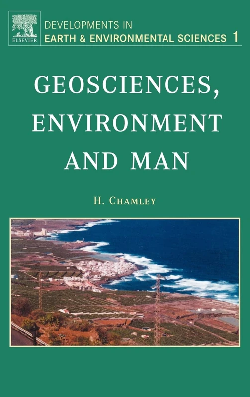 Elsevier Geosciences, Environment and Man - Volume 1