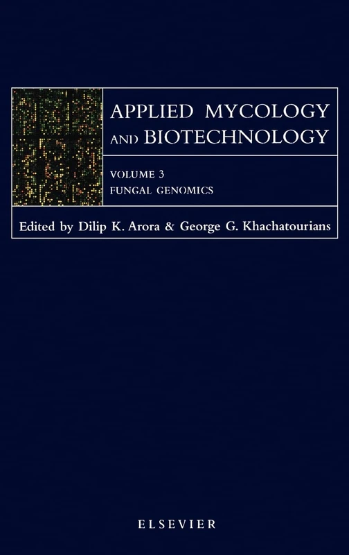 Elsevier Fungal Genomics (Volume 3) - Applied Mycology Book