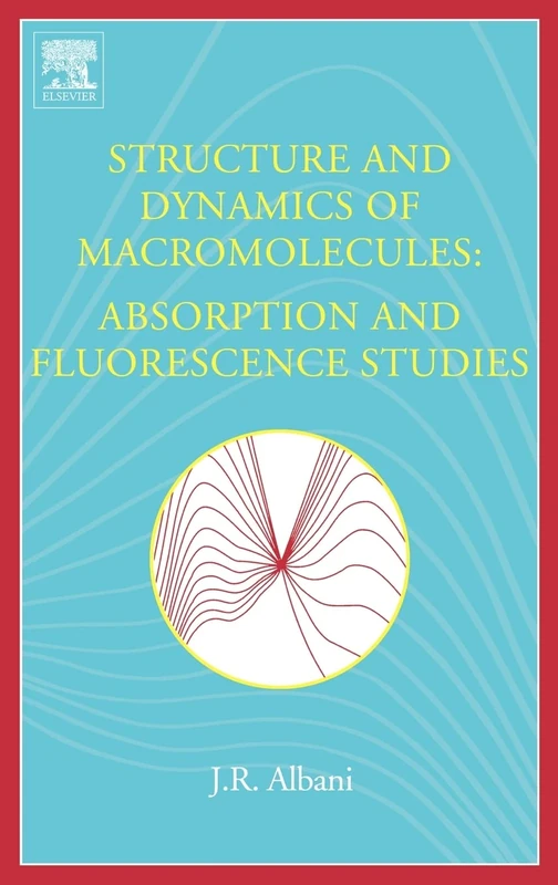 Structure and Dynamics of Macromolecules: Absorption and Fluorescence Studies