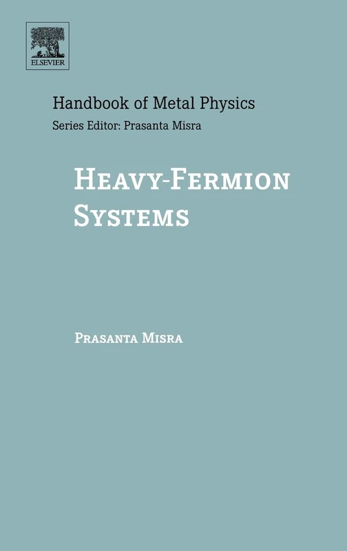 Heavy-Fermion Systems (Volume 2) (Handbook of Metal Physics, Volume 2)