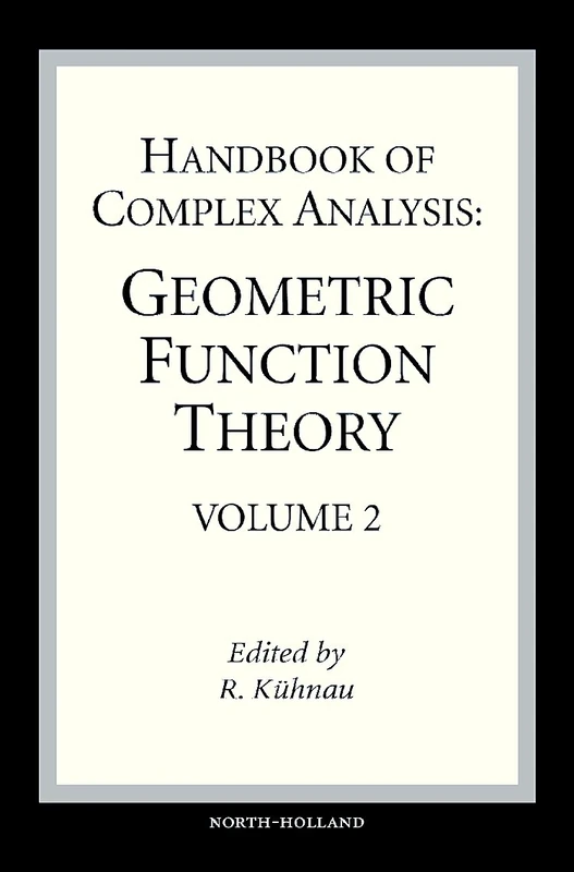 Handbook of Complex Analysis: Geometric Function Theory: 2