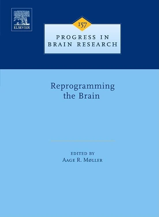 Elsevier Reprogramming the Brain - Progress in Brain Research 157