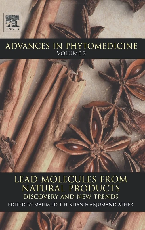 Lead Molecules from Natural Products: Discovery and New Trends (Volume 2) (Advances in Phytomedicine, Volume 2)