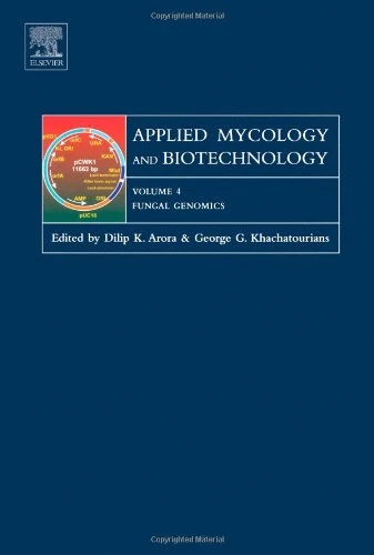 Fungal Genomics (Volume 4) (Applied Mycology and Biotechnology, Volume 4)