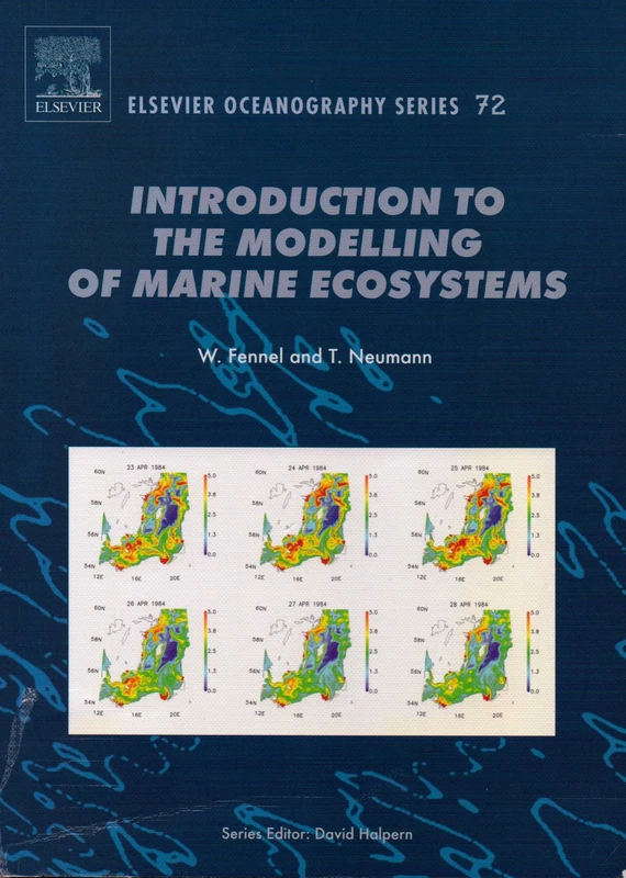 Introduction to the Modelling of Marine Ecosystems: (with MATLAB programs on accompanying CD-ROM) (Volume 72) (Elsevier Oceanography Series, Volume 72)