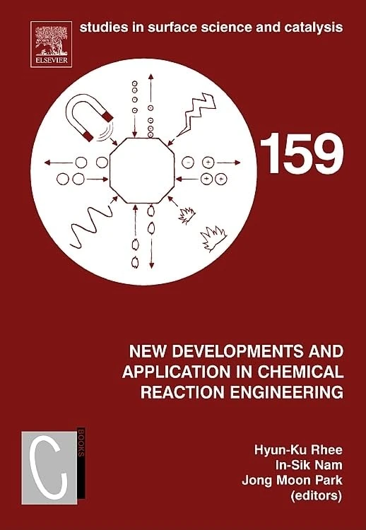 New Developments and Application in Chemical Reaction Engineering: Proceedings of the 4th Asia-Pacific Chemical Reaction Engineering Symposium (APCRE ... in Surface Science and Catalysis, Volume 159) - Image 1