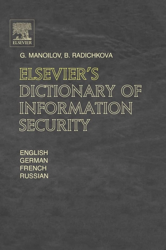Elsevier's Dictionary of Information Security