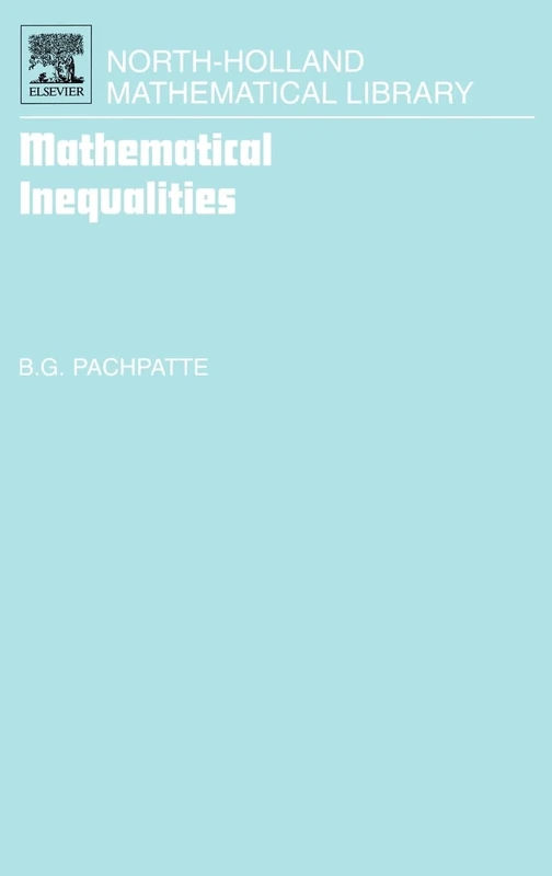 Mathematical Inequalities (Volume 67) (North-Holland Mathematical Library, Volume 67)