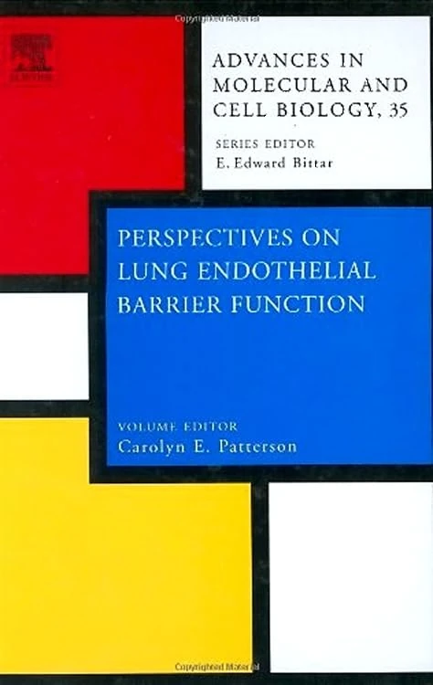 Perspectives on Lung Endothelial Barrier Function (Advances in Molecular & Cell Biology): Volume 35