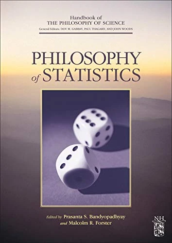 Philosophy of Statistics (Volume 7) (Handbook of the Philosophy of Science, Volume 7)