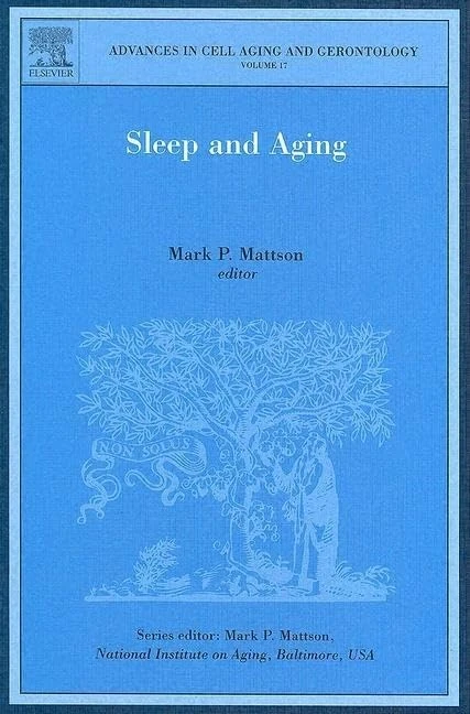 Sleep and Aging (Advances in Cell Aging & Gerontology): Volume 17
