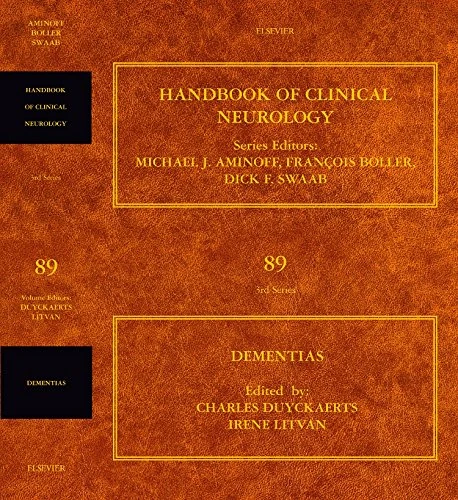 Dementias: Handbook of Clinical Neurology (Series Editors: Aminoff, Boller and Swaab): 89 (Handbook of Clinical Neurology)