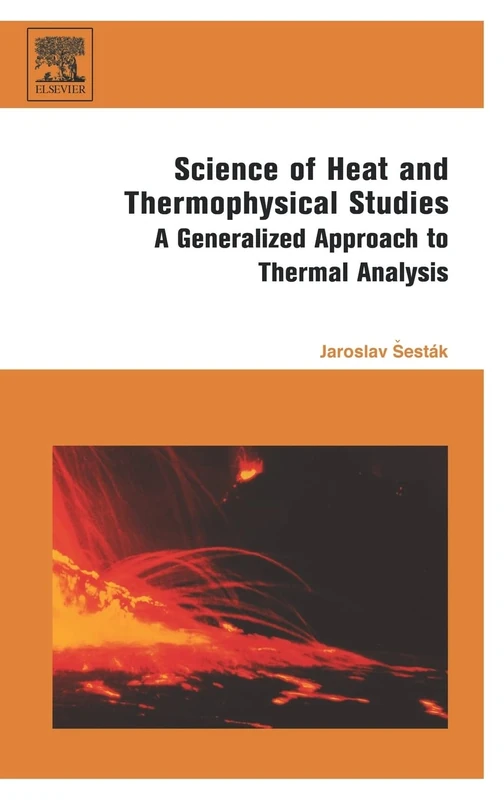Science of Heat and Thermophysical Studies: A Generalized Approach to Thermal Analysis