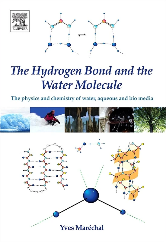 Elsevier - The Hydrogen Bond and the Water Molecule Book
