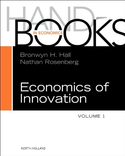 Handbook of the Economics of Innovation (Volume 1)
