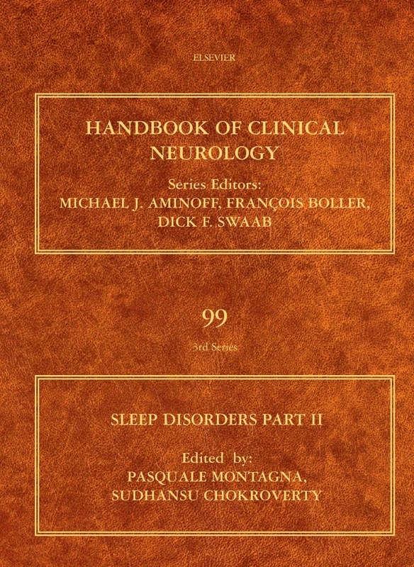 Sleep Disorders Part II,99 (Handbook of Clinical Neurology Series): Volume 99