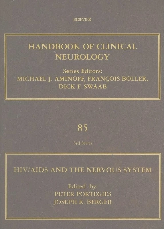 HIV/AIDS and the Nervous System: 85 (Handbook of Clinical Neurology): Volume 85