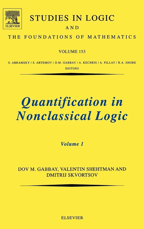 Quantification in Nonclassical Logic (Studies in Logic and the Foundations of Mathematics): Volume 153