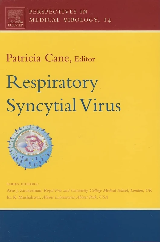 Respiratory Syncytial Virus (Perspectives in Medical Virology): Volume 14 - Image 1