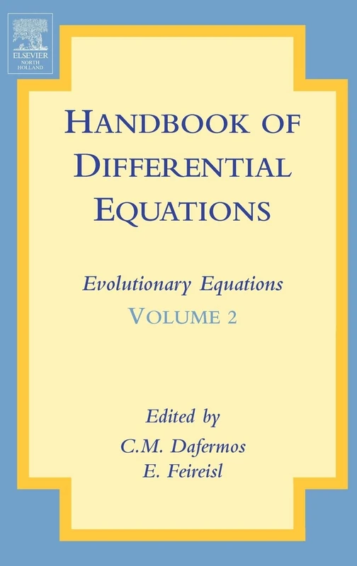 Handbook of Differential Equations: Evolutionary Equations (Volume 2)