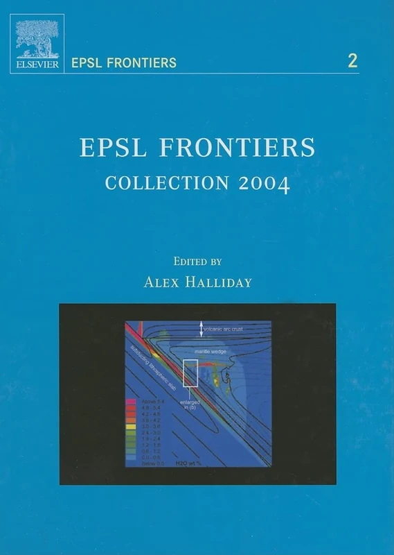 EPSL Frontiers 2004: Collection: Collection 2004: Volume 2 (EPSL Frontiers, Volume 2)