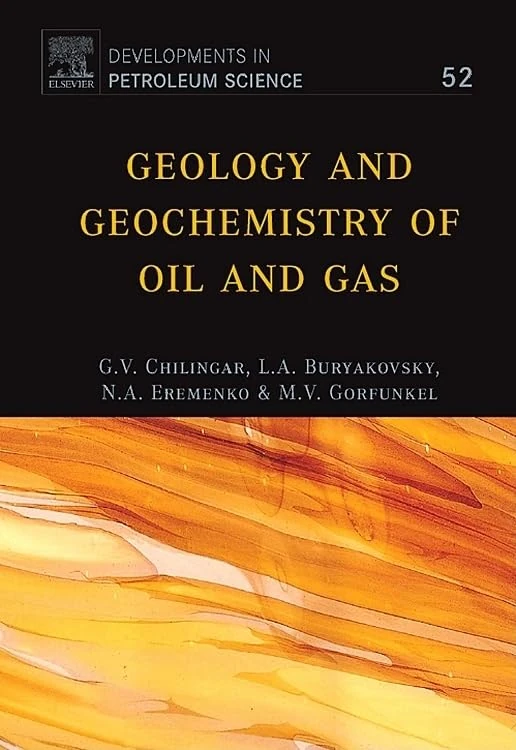 Geology and Geochemistry of Oil and Gas: 52 (Developments in Petroleum Science): Volume 52