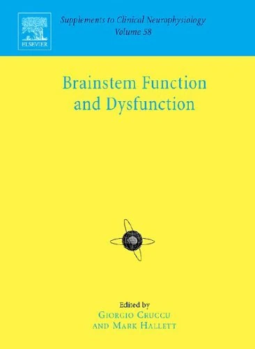 Brainstem Function and Dysfunction: 58 (Supplements to Clinical Neurophysiology)